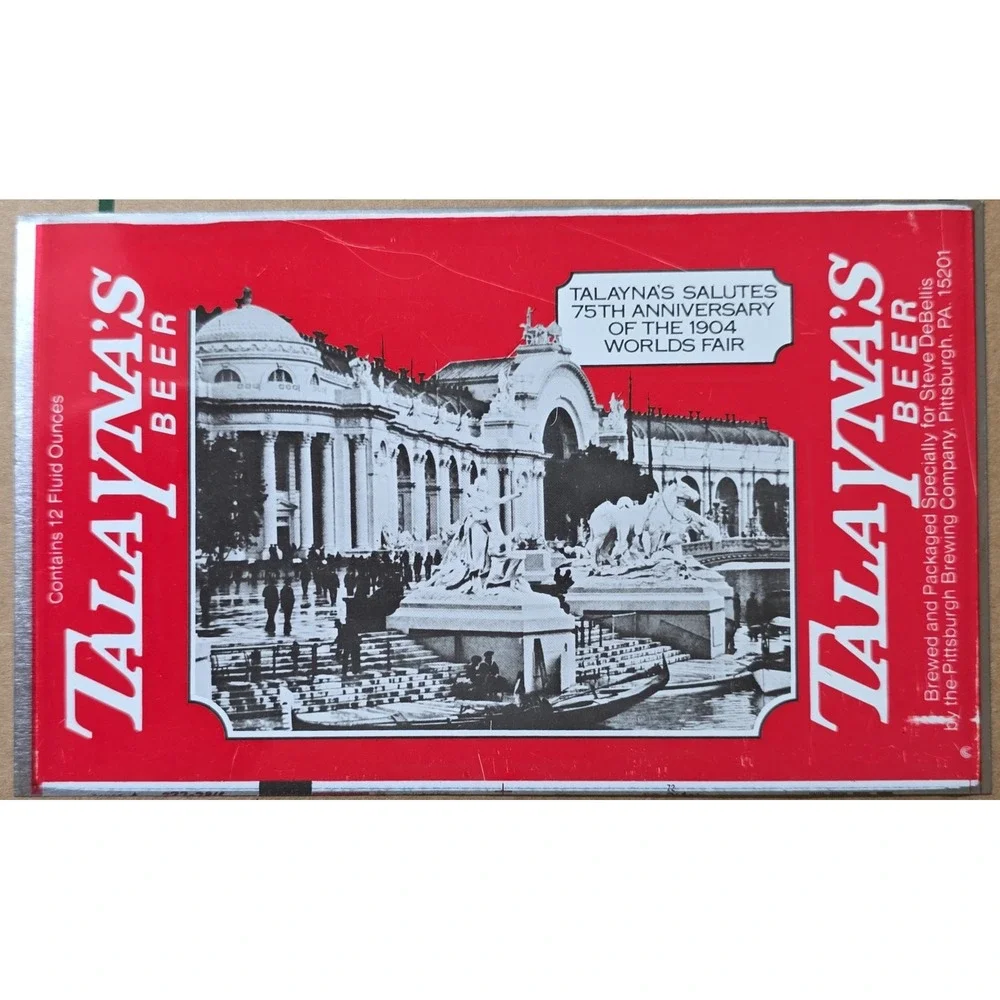 Talayna's Beer‎ 75th Anniversary 1904 Worlds Fair flat unrolled beer Can